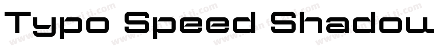 Typo Speed Shadowed Demo字体转换